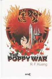 The Poppy War: A Novel (The Poppy War, 1): 9780062662583: Kuang, R. F:  Books 