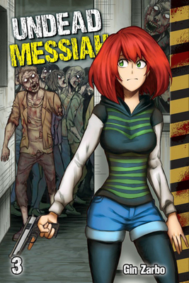 Undead Messiah Manga Volume 3 (English) by Gin Zarbo