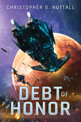 Debt of Honor by Christopher G. Nuttall