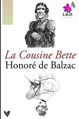 La Cousine Bette by Honoré de Balzac