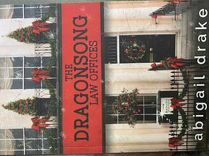 Dragonsong Law Offices by Abigail Drake, Abigail Drake