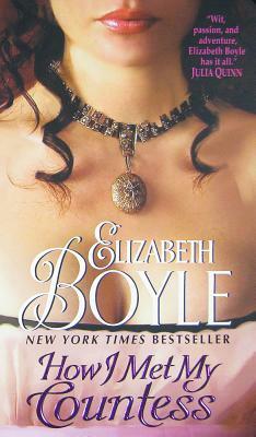 How I Met My Countess by Elizabeth Boyle