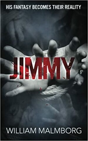 Jimmy by William Malmborg