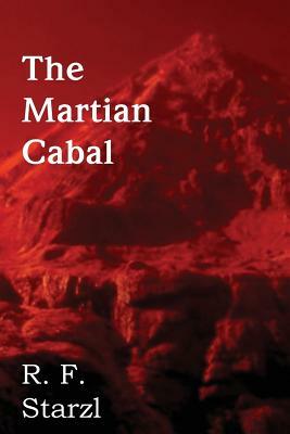 The Martian Cabal by R. F. Starzl