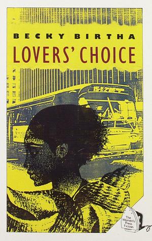 Lovers' Choice by Becky Birtha