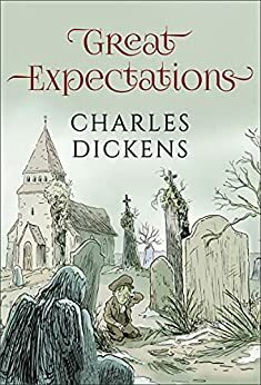 Great Expectations. Illustrated edition. by Charles Dickens
