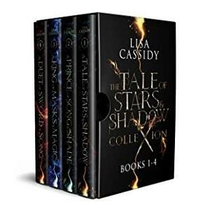 The Tale of Stars & Shadow Collection by Lisa Cassidy