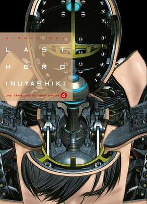 Last Hero Inuyashiki 6 by Hiroya Oku