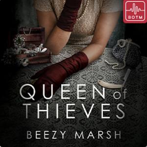 Queen of Thieves by Beezy Marsh