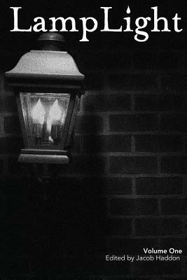 LampLight Volume 1 by Kelli Owen, Robert Ford, Ronald Malfi