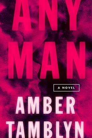 Any Man by Amber Tamblyn