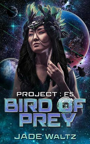 Bird of Prey by Jade Waltz