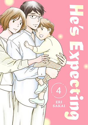 He's Expecting Volume 4 by Eri Sakai