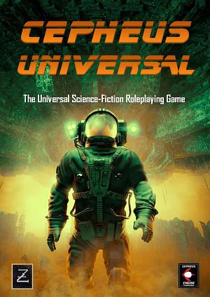 Cepheus Universal - The Universal Science-Fiction Roleplaying Game by Paul Elliott