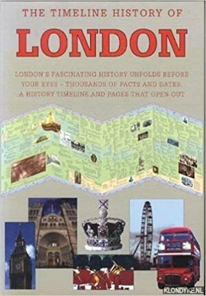 The Timeline History of London by Booksales, Book Sales Inc.