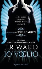 Io voglio by J.R. Ward