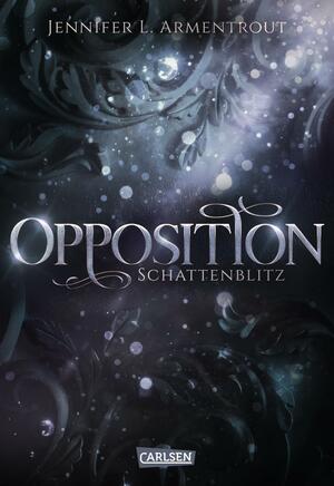 Opposition - Schattenblitz by Jennifer L. Armentrout