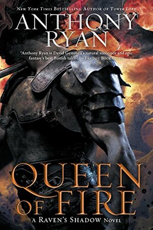 Queen of Fire by Anthony Ryan