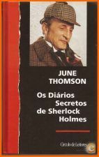 Os Diários Secretos de Sherlock Holmes by June Thomson, Manuel Cordeiro