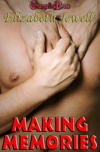 Making Memories by Elizabeth Jewell