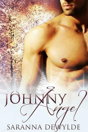 Johnny Angel by Saranna DeWylde