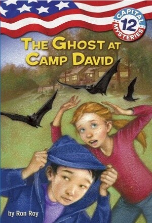 The Ghost at Camp David by Ron Roy, Timothy Bush