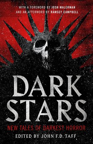 Dark Stars: New Tales of Darkest Horror by John F.D. Taff