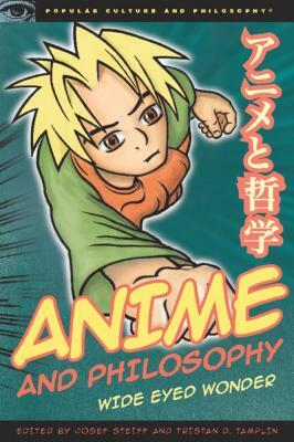 Anime and Philosophy: Wide Eyed Wonder by 