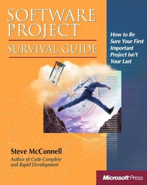 Software Project Survival Guide by Steve McConnell