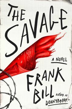 The Savage by Frank Bill