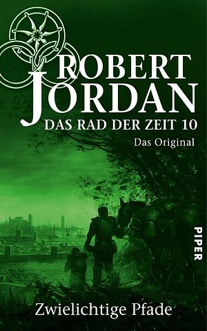 Zwielichtige Pfade by Robert Jordan