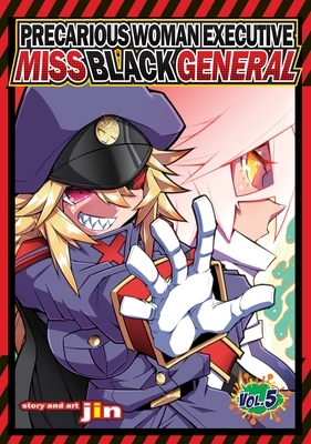 Precarious Woman Executive Miss Black General, Vol. 5 by Jin