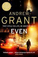 Even: A David Trevellyan Novel 1 by Andrew Grant