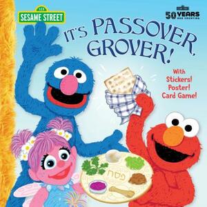 It's Passover, Grover! (Sesame Street) by Jodie Shepherd