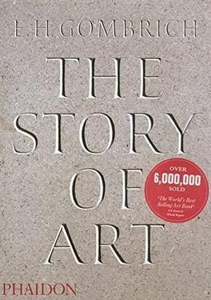 The Story of Art, 16th Edition by E.H. Gombrich, E.H. Gombrich