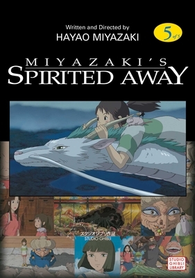 Spirited Away Film Comic, Vol. 5, Volume 5 by Hayao Miyazaki