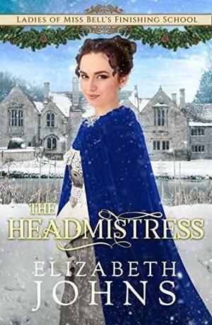 The Headmistress by Elizabeth Johns