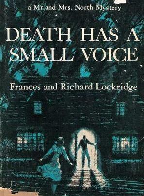 Death Has A Small Voice by Frances Lockridge, Richard Lockridge