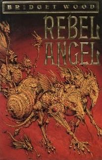 Rebel Angel by Bridget Wood