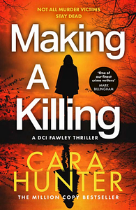 Making A Killing by Cara Hunter