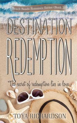 Destination Redemption by Toya Richardson