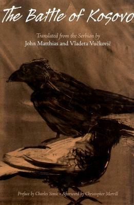 The Battle Of Kosovo by John Matthias