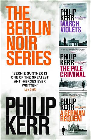 The Berlin Noir Series by Philip Kerr