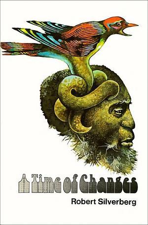 A Time of Changes by Robert Silverberg