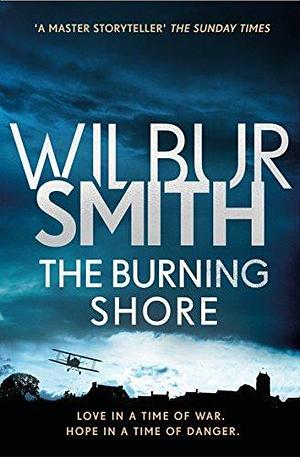 Burning Shore by Wilbur Smith, Wilbur Smith