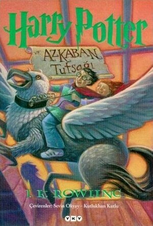 Harry Potter ve Azkaban Tutsağı by J.K. Rowling, Kutlukhan Kutlu, Sevin Okyay