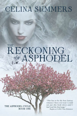 The Reckoning of Asphodel by Celina Summers