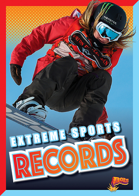 Extreme Sports Records by Mark Weakland