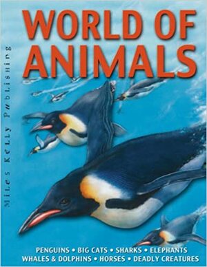 World Of Animals by Belinda Gallagher