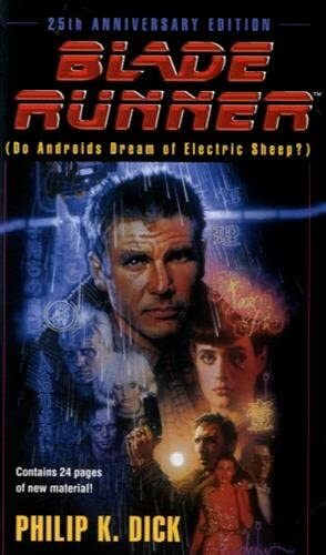 Do Androids Dream of Electric Sheep? by Philip K. Dick